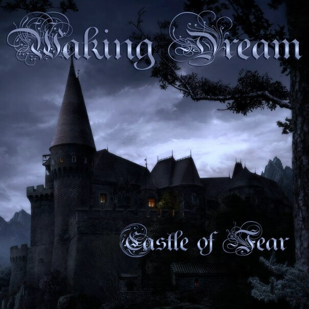 Waking Dream, Castle Of Fear