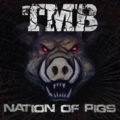 TMB Nation Of Pigs