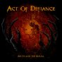 Act Of Defiance Birth And The Burial