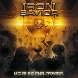 Iron Savior Live At The Final Frontier