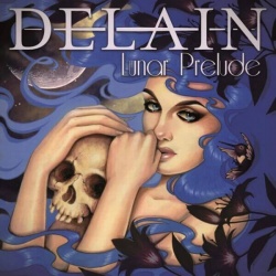 Delain, Lunar Prelude