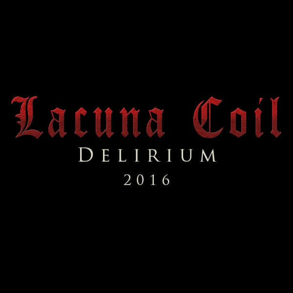 Lacuna Coil, Delirium