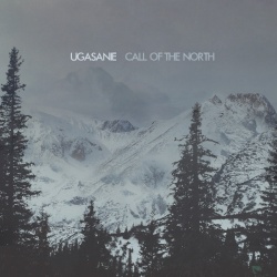 Ugasanie, Call Of The North