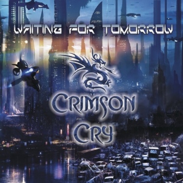 Crimson Cry, Waiting for Tomorrow