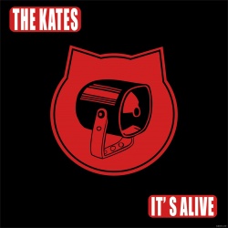 The Kates, It’s Alive