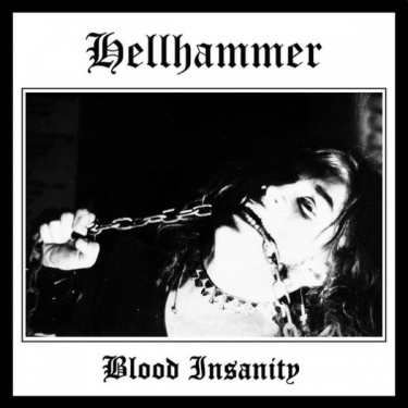 Hellhammer Blood Insanity