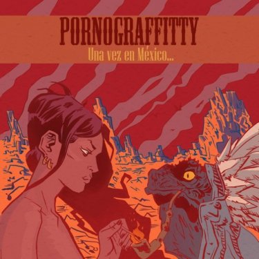 Pornograffity, Una Vez En Mexico