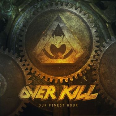 overkill Our Finest Hour
