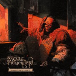 Mors Principium Est, Embers Of A Dying World