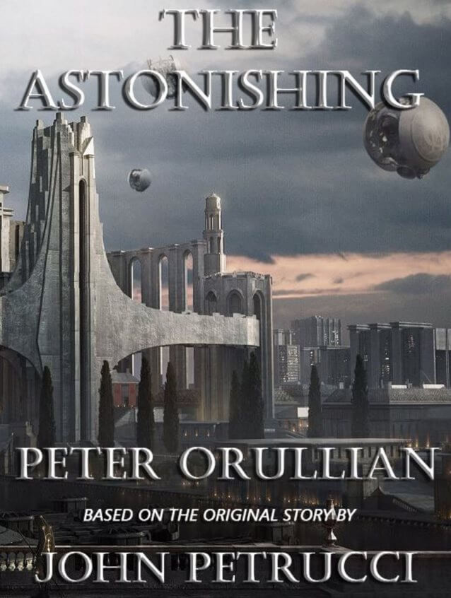 The Astonishing, The Novel