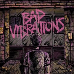 A Day To Remember "Bad Vibrations"