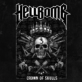 Hellbomb, Crown Of Skulls