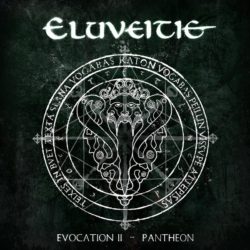 Eluveitie, Evocation II – Pantheon