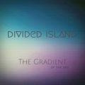 Divided Island, The Gradient Of The Sky