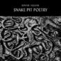 Einar Selvik, Snake Pit Poetry