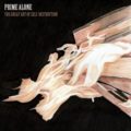 Prime Alone "The Great Art Of Self-Destruction"