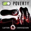 Cartoon Of Dispossession "Poverty"